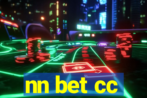 nn bet cc